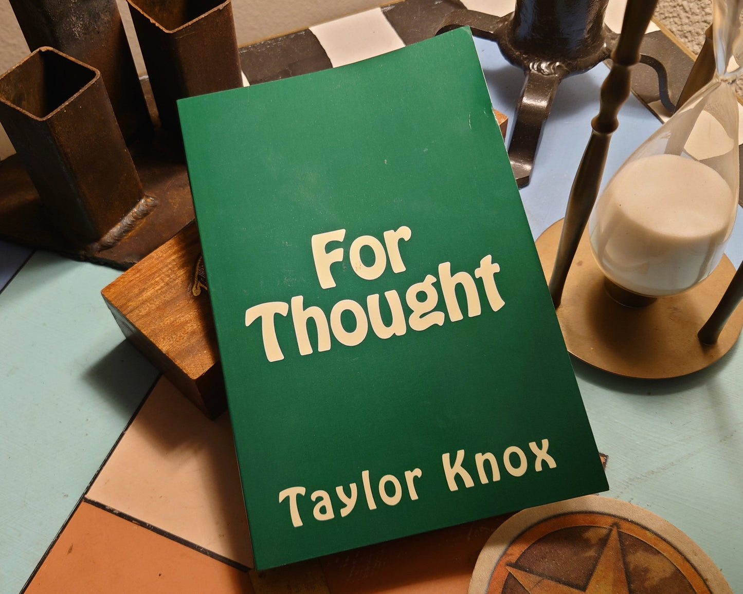 For Thought - Collection of Words by Taylor Knox